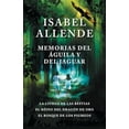 thumbnail image 1 of Pre-Owned Memorias del Águila Y El Jaguar / Memoir of the Eagle and the Jaguar: La Ciudad de Las Bestias, El Reino del Dragon de Oro, Y El Bosque de Los Pigmeos (Paperback) 0525433635 9780525433637, 1 of 1