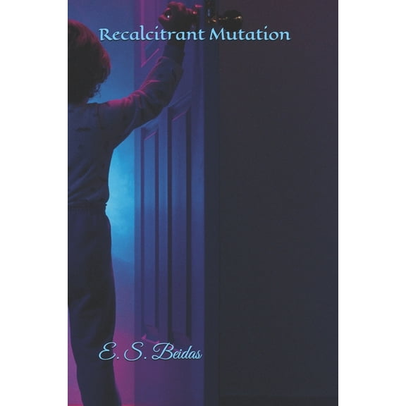 Recalcitrant Mutation (Paperback)