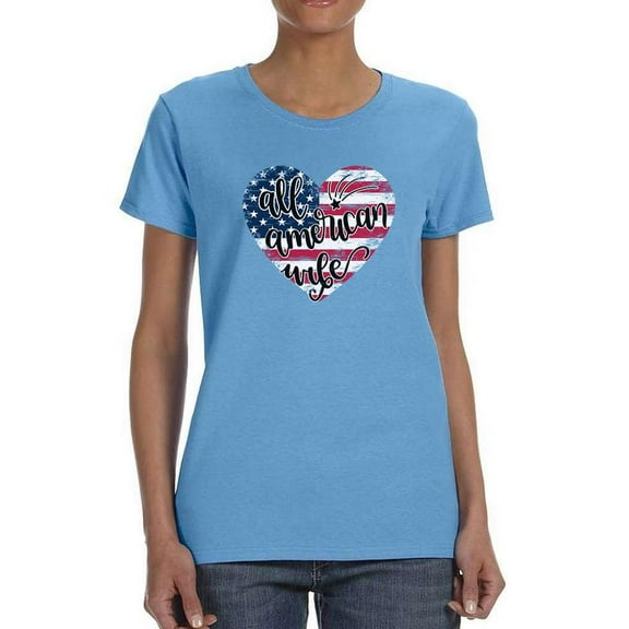 All American Wife Heart T-Shirt Women -Image by Shutterstock, Female 5X-Large
