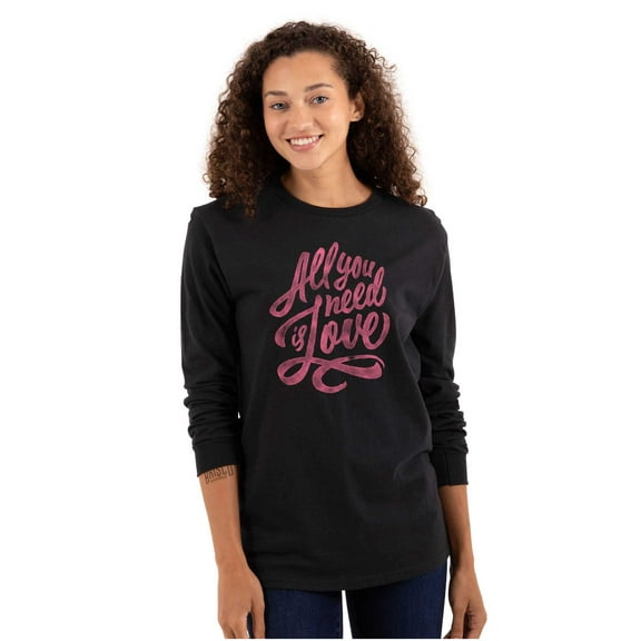All You Need Love Cute Romantic Quote Women Plus Size Long Sleeve Graphic Tee Brisco Brands 2X
