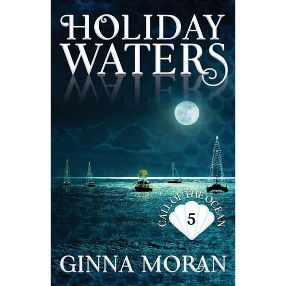Call of the Ocean Holiday Waters, Book 5, (Paperback)