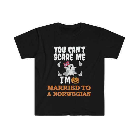 Can't scare me Married to a Norwegian Unisex T-shirt S-3XL Halloween Norway
