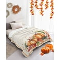 thumbnail image 4 of Thanksgiving Pumpkin Flannel Blanket for Bed,Travel and Camping, Fall Maple Leaf Super Soft Cozy Blanket for All Seasons 32"x48", 4 of 6