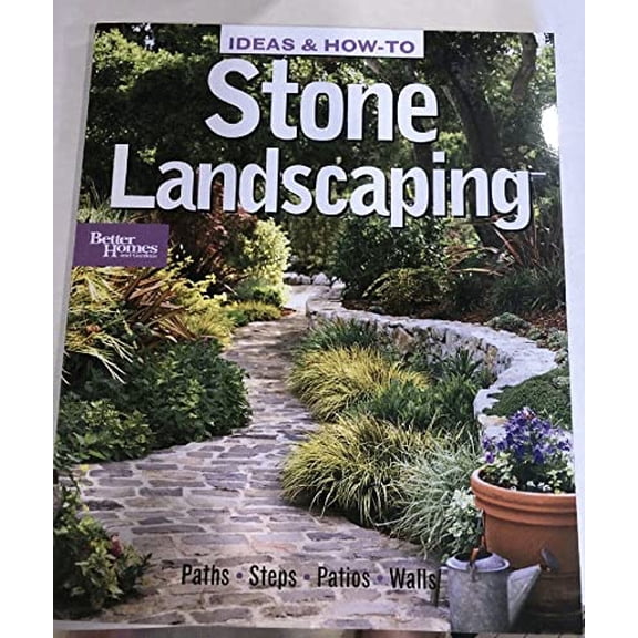 Pre-Owned Better Homes and Gardens Home: Ideas & How-To: Stone Landscaping (Better Homes and Gardens) (Paperback)