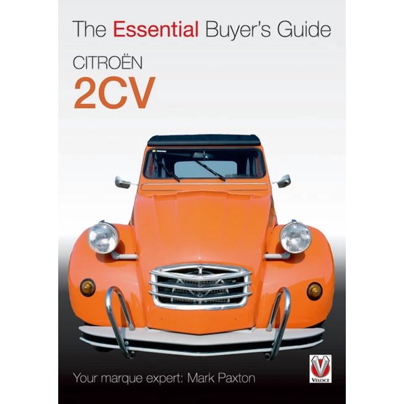 Essential Buyer's Guide CitroÃ«n 2cv: The Essential Buyer's Guide, (Paperback)