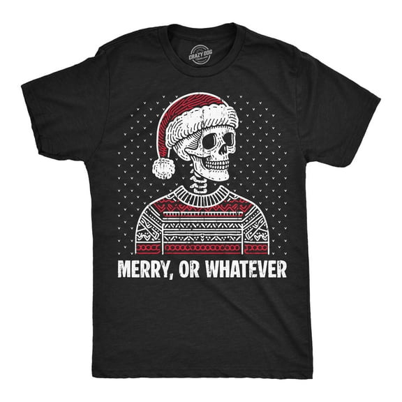 Mens Funny T Shirts Merry Or Whatever Sarcastic Christmas Party Graphic Novelty Tee For Men Graphic Tees