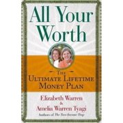 All Your Worth: The Ultimate Lifetime Money Plan (Hardcover) 074326987X 9780743269872