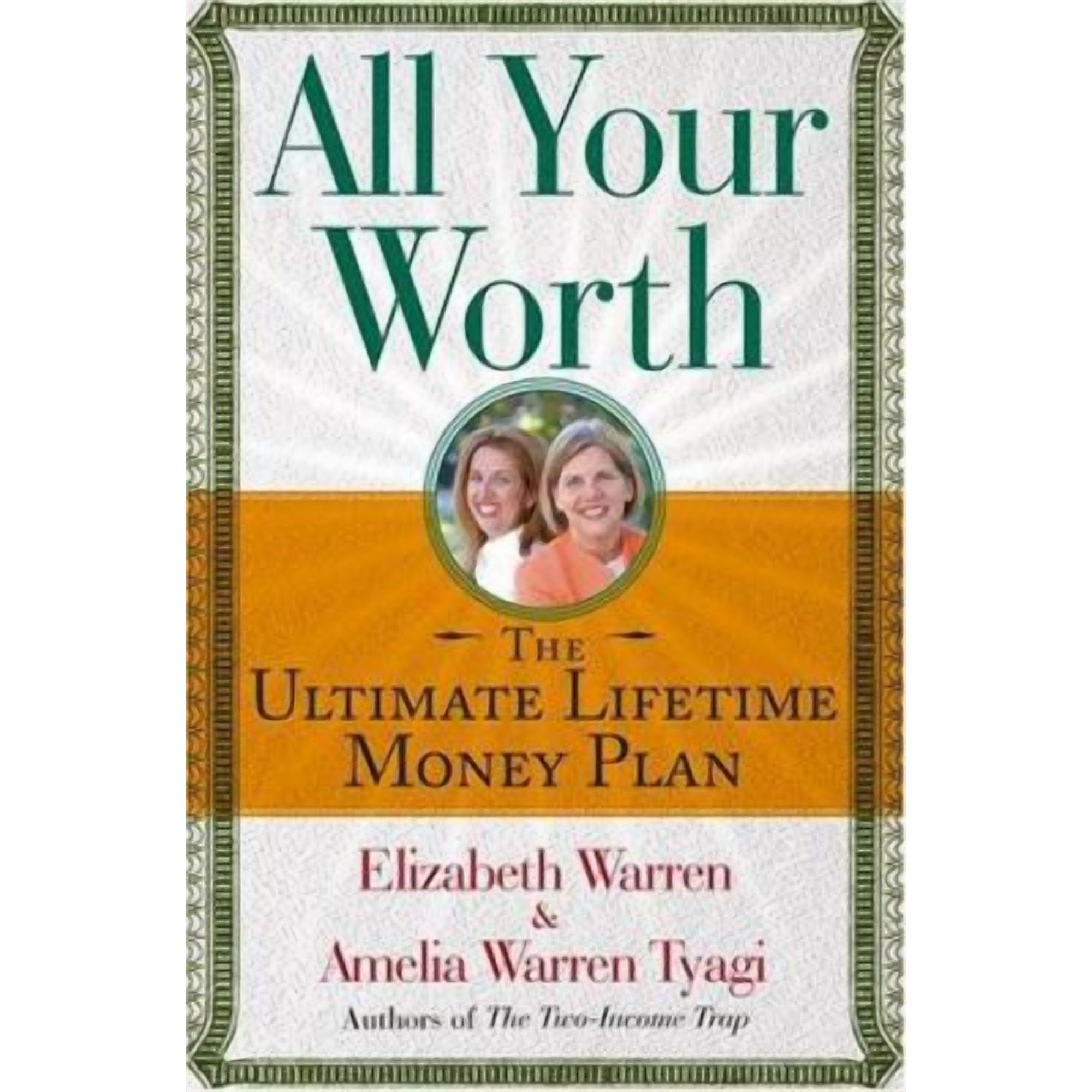 All Your Worth: The Ultimate Lifetime Money Plan (Hardcover) 074326987X 9780743269872