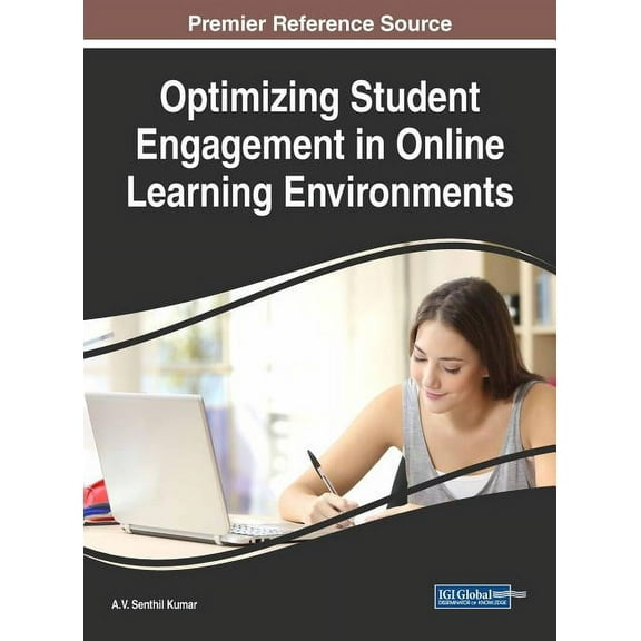 Optimizing Student Engagement in Online Learning Environments, (Hardcover)