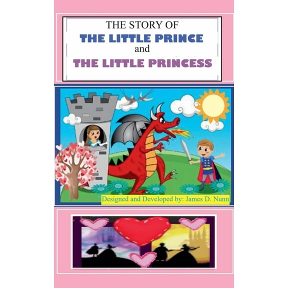 The Story Of The Little Prince and The Little Princess, (Paperback)