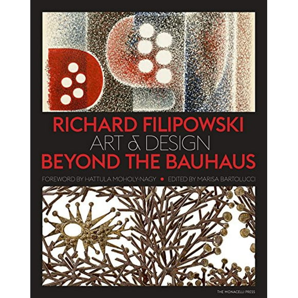 Richard Filipowski: Art and Design Beyond the Bauhaus