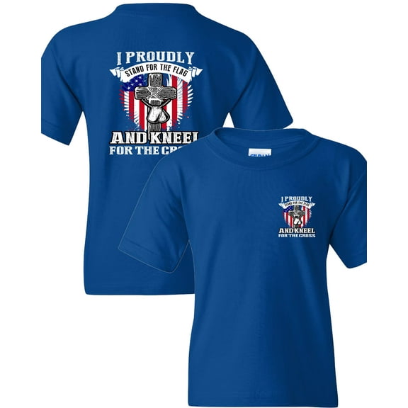 I Proudly Stand For The Flag Kneel For The Cross Front Back DT Youth Kids T-Shirt Tee