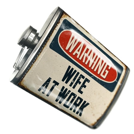 

NEONBLOND Flask Warning Wife At Work Vintage Fun Job Sign
