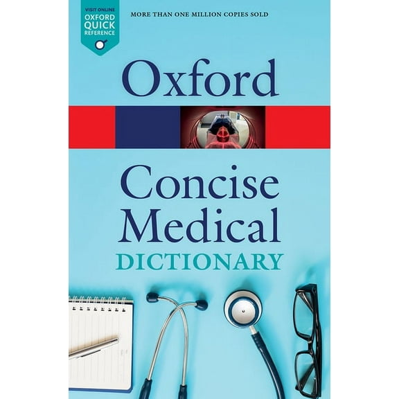 Oxford Quick Reference Concise Medical Dictionary, (Paperback)