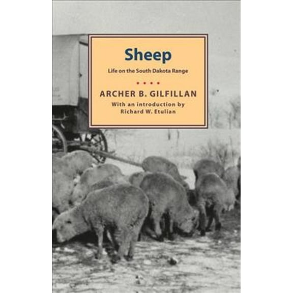 Sheep : Life On The South Dakota Range (Paperback)