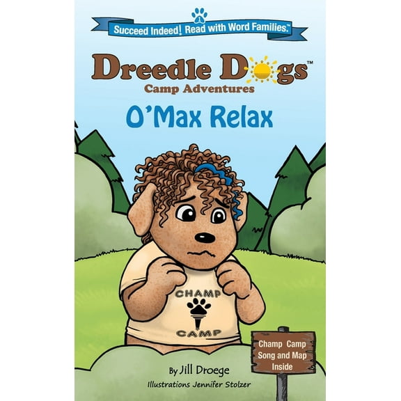 Dreedle Dogs Camp Adventures O'Max Relax, Book 1, (Hardcover)