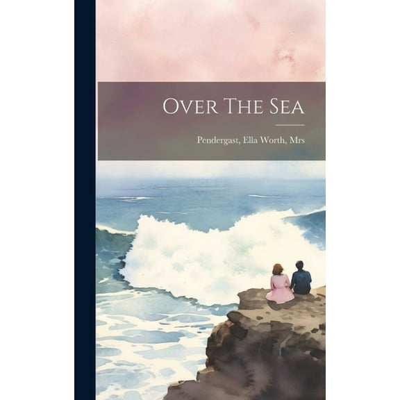 Over The Sea (Hardcover)