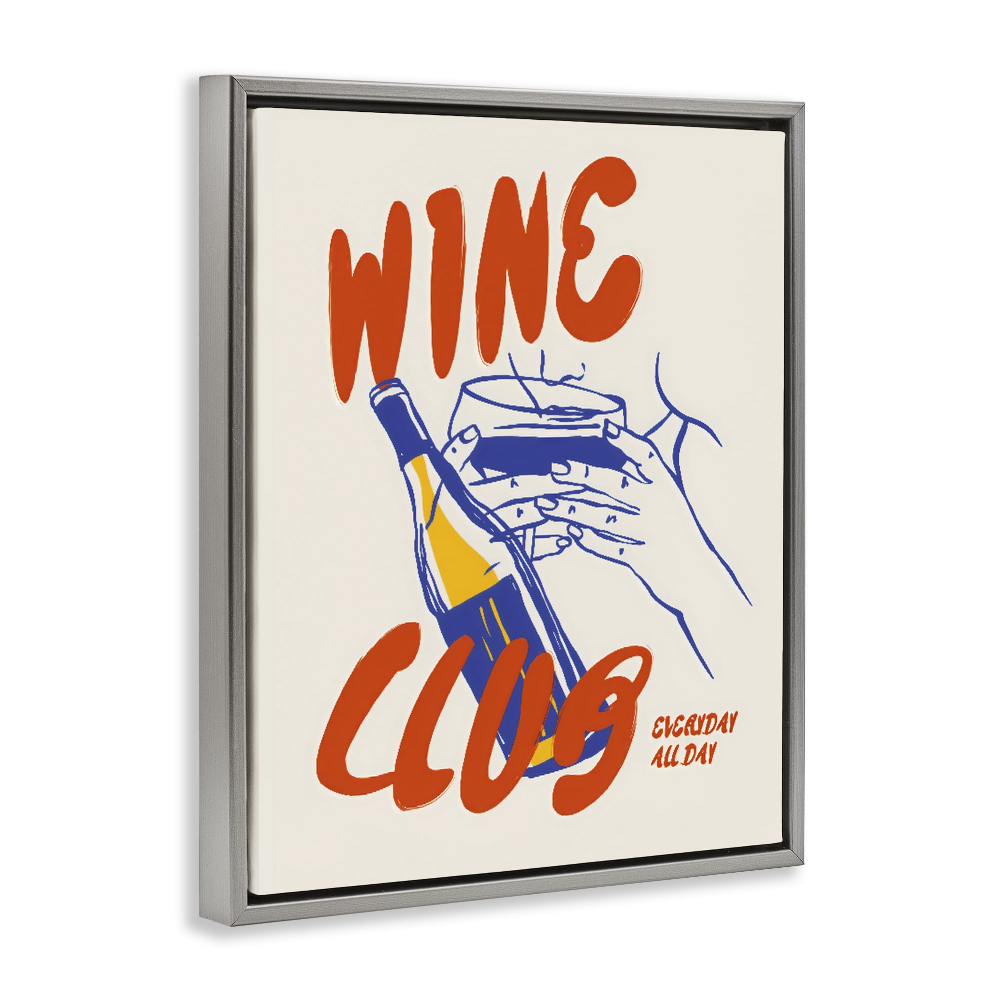 Stupell Industries Wine Club Every Day Gray Framed Floater Canvas Wall Art, design by The Prints Vibe
