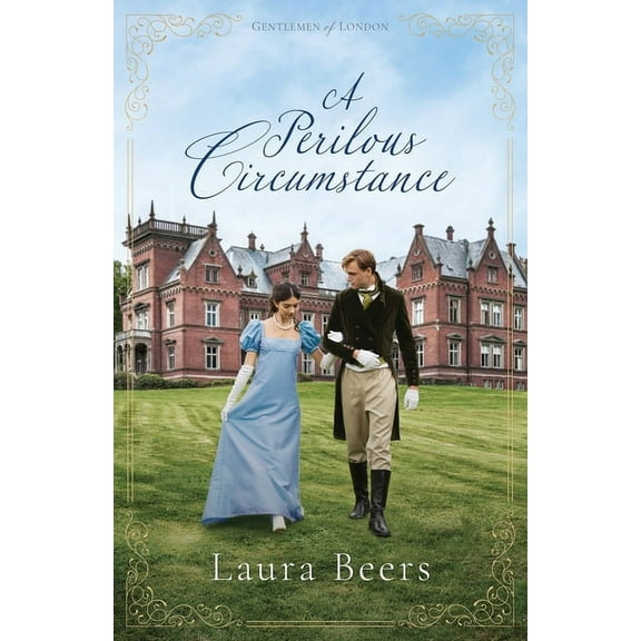 Gentlemen of London A Perilous Circumstance: A Regency Romance, Book 3, (Paperback)