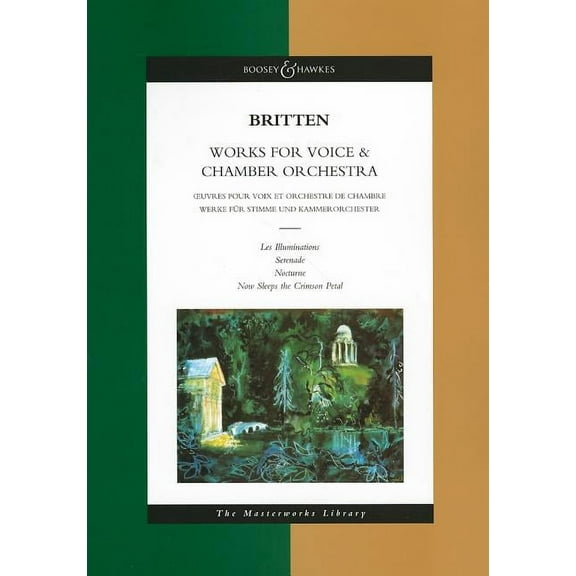 Works for Voice and Chamber Orchestra: The Masterworks Library