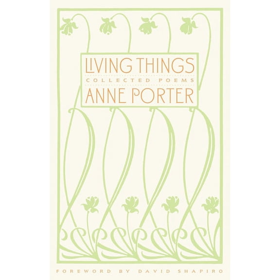 Living Things: Collected Poems, (Paperback)