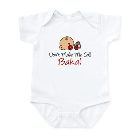 

CafePress - Don t Make Me Call Baka Body Suit - Baby Light Bodysuit Size Newborn - 24 Months