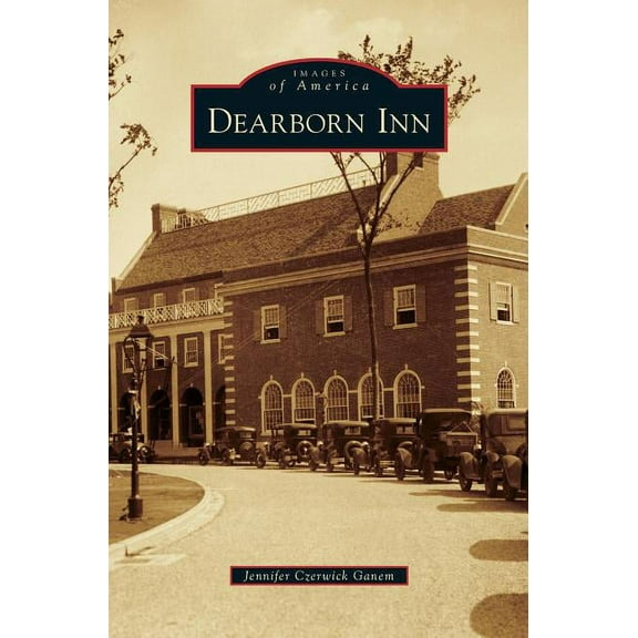 Dearborn Inn (Hardcover)