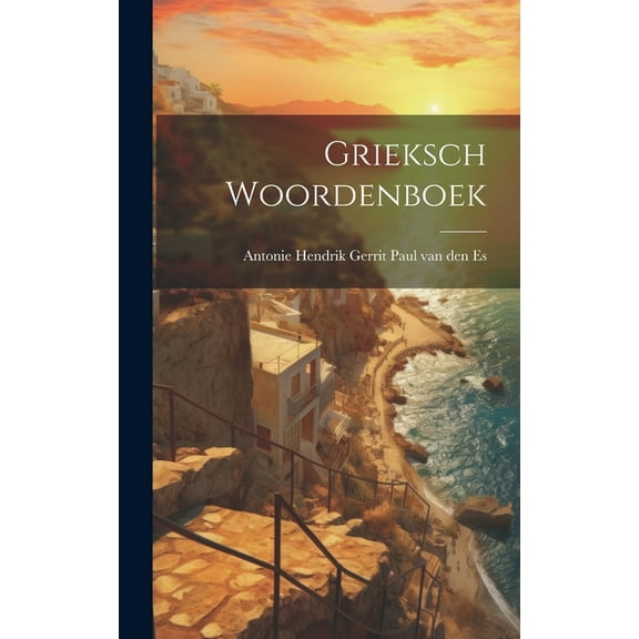 Grieksch Woordenboek (Hardcover)