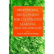 Professional Development for Cooperative Learning: Issues and Approaches [Hardcover - Used]