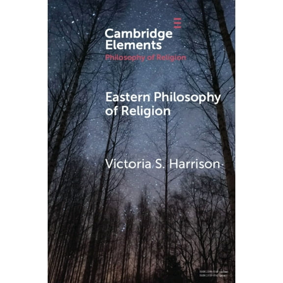 Elements in the Philosophy of Religion Eastern Philosophy of Religion, (Paperback)