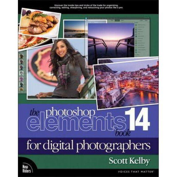 Pre-Owned The Photoshop Elements 14 Book for Digital Photographers (Paperback) 0134290895 9780134290898