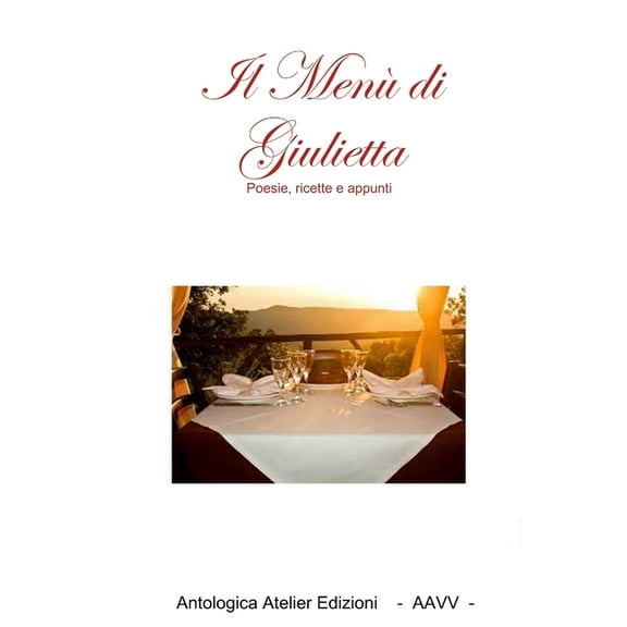 Il Menù di Giulietta, (Paperback)