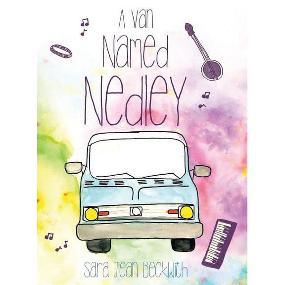 A Van Named Nedley, (Hardcover)
