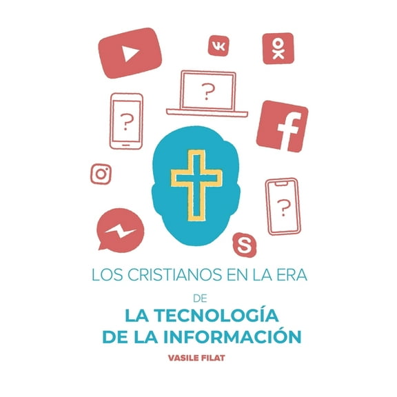 Los Cristianos en la Era de la TecnologÃ­a de la InformaciÃ³n, (Paperback)