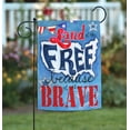thumbnail image 1 of Because of the Brave 12x18 Patriotic USA Land of Free Garden Flag, 1 of 2