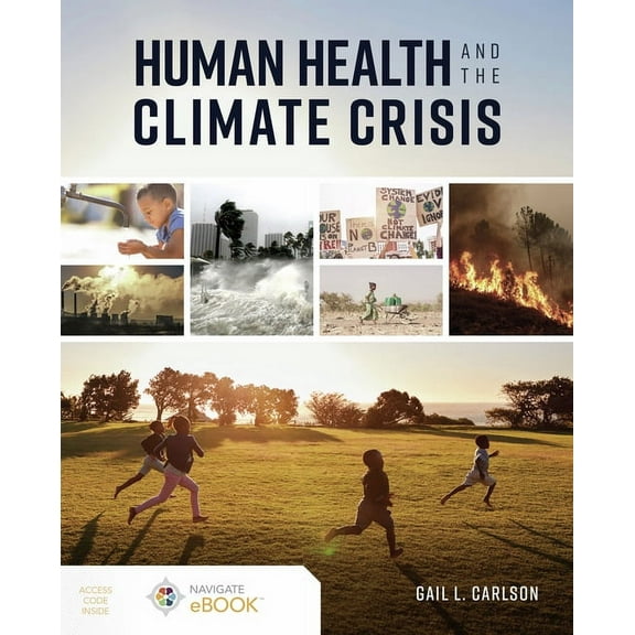 Human Health and the Climate Crisis, (Paperback)