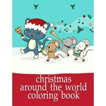 Cool Animals: Christmas Around The World Coloring Book : picture books for seniors baby (Series #5) (Paperback)