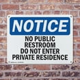 thumbnail image 4 of (2 Pack) No Public Restroom Do Not Enter Private Residence OSHA Notice Sign 10 Inch X 7 Inch Indoor / Outdoor Rust-Free Aluminum Metal Signs for Workplace, Workshop, and Construction, 4 of 8