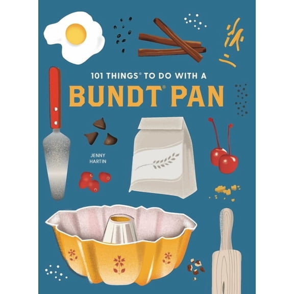 101 Cookbooks 101 Things to Do with a Bundtâ(r) Pan, New Edition, (Paperback)