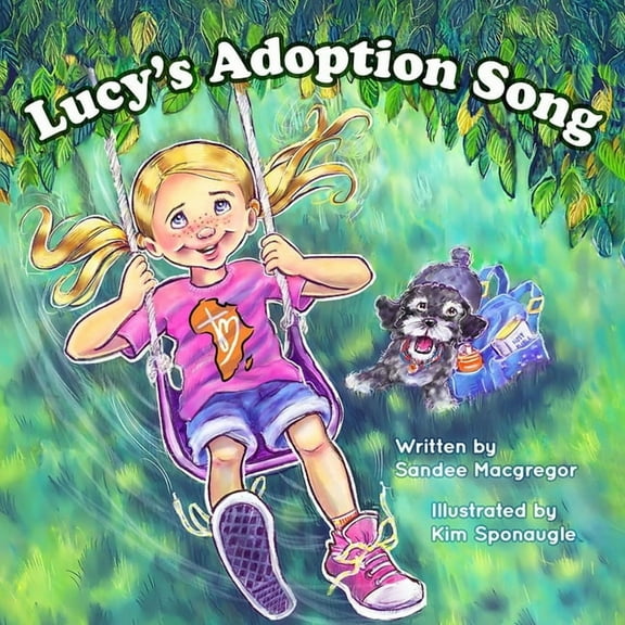 Lucy's Adoption Song, (Hardcover)