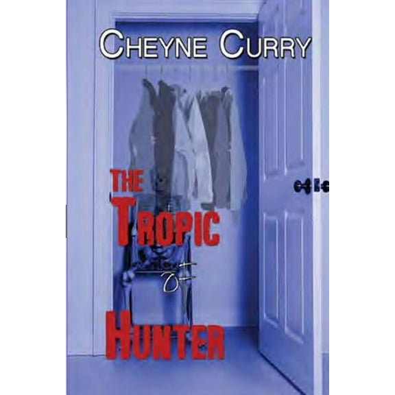 The Tropic of Hunter (Paperback)