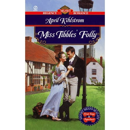 

Miss Tibbles Folly Signet Regency Romance Pre-Owned Other 0451195760 9780451195760 April Kihlstrom
