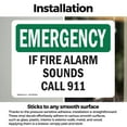 thumbnail image 3 of (2 Pack) If Fire Alarm Sounds Call 911 OSHA Emergency Sign 5 Inch X 3.5 Inch Vinyl Label Decal Sticker Weather Resistant, UV Protected for Workplace, Business, and Construction Site,, 3 of 7