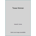 thumbnail image 1 of Pre-Owned Texas Woman (Unknown) 0843930721 9780843930726, 1 of 1