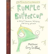 Rumple Buttercup: A Story of Bananas, Belonging, and Being Yourself (Hardcover)