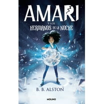 AMARI: Amari y los hermanos de la noche / Amari and the Night Brothers (Paperback)