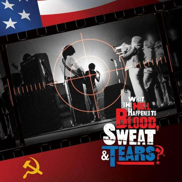 Blood, Sweat And Tears – What The Hell Happened To Blood, Sweat & Tears ? - Original Soundtrack