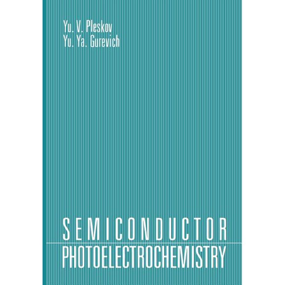 Semiconductor Photoelectrochemistry, (Paperback)
