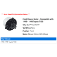 thumbnail image 2 of Front Blower Motor - Compatible with 1993 - 1998 Toyota T100 1994 1995 1996 1997, 2 of 2