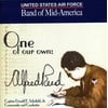 United States Air Force Band of Mid-America - One of Our Own - Music & Performance - CD